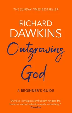 Outgrowing God - Outlet - Richard Dawkins