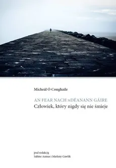 An fear nach ndéanann gáire - Ó Conghaile Micheál