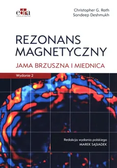 Rezonans magnetyczny - S. Deshmukh, C.G. Roth