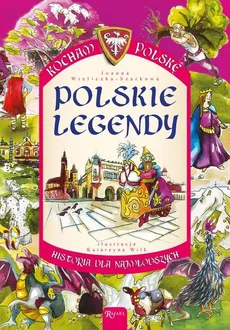 Kocham Polskę Polskie legendy - Outlet - Joanna Szarkowa