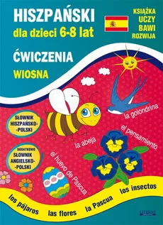 Hiszpański dla dzieci 6-8 lat. Wiosna - Outlet - Hanna Jewiak, Katarzyna Piechocka-Empel