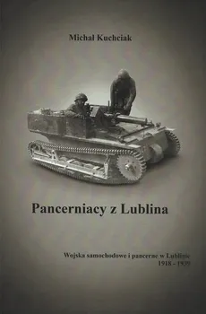 Pancerniacy z Lublina - Michał Kuchciak
