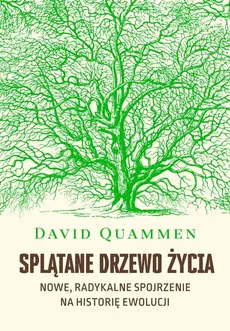 Splątane drzewo życia - Outlet - David Quammen