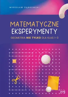 Matematyczne eksperymenty - Outlet - Mirosław Dąbrowski