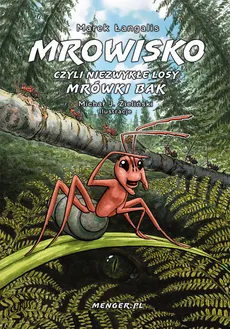 Mrowisko czyli niezwykłe losy mrówki Bak - Outlet - Marek Łangalis