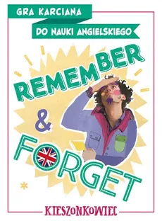 Remember & Forget. Gra karciana do nauki angielskiego. Kieszonkowiec - Dorota Kondrat