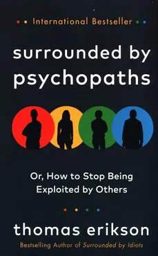 Surrounded by Psychopaths - Outlet - Thomas Erikson