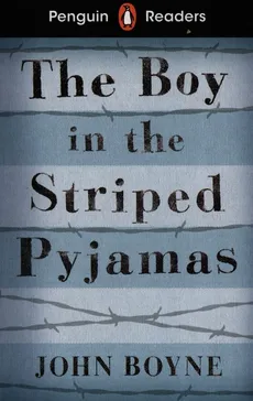Penguin Readers Level 4 The Boy in the Striped Pyjamas - Outlet - John Boyne