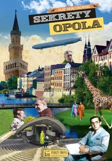 Sekrety Opola - Outlet - Olaf Pajączkowski