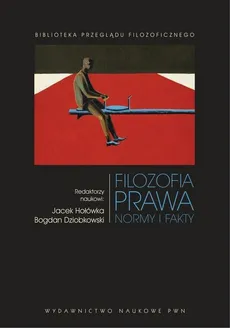 Filozofia prawa - Outlet - Bogdan Dziobkowski, Jacek Hołówka