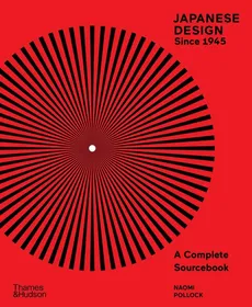 Japanese Design Since 1945: A Complete Sourcebook - Outlet - Masaaki Kanai, Naomi Pollock