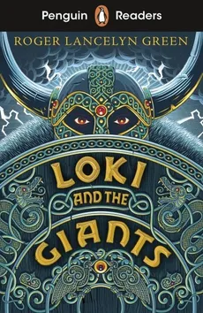 Penguin Readers Starter Level Loki and the Giants - Green Lancelyn Roger
