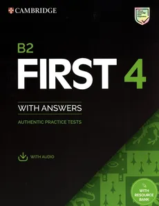 B2 First 4 Student's Book with Answers with Audio with Resource Bank  Authentic Practice Tests - Outlet