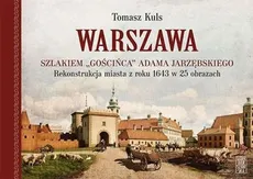 Warszawa Szlakiem gościńca Adama Jarzębskiego - Outlet - Tomasz Kuls