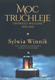 Moc truchleje - Sylwia Winnik