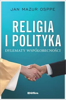 Religia i polityka - Outlet - Mazur Osppe Jan