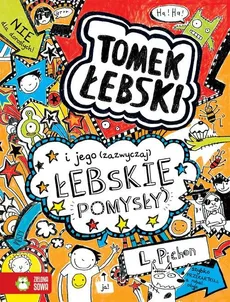 Tomek Łebski i jego (zazwyczaj) łebskie pomysły - Outlet - Liz Pichon