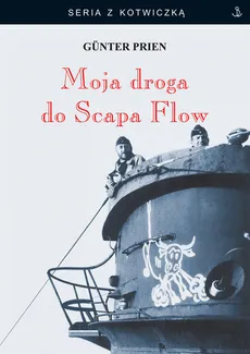 Moja droga do Scapa Flow - Outlet - Gunter Prien