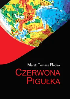 Czerwona pigułka - Outlet - Ropiak Marek Tomasz