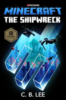 Minecraft: The Shipwreck - Outlet - C.B. Lee