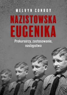 Nazistowska eugenika - Outlet - Melvyn Conroy