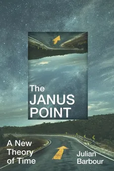 The Janus Point - Outlet - Julian Barbour