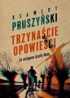 Trzynaście opowieści - Outlet - Ksawery Pruszyński