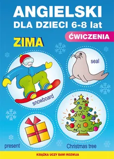 Angielski dla dzieci 6-8 lat Ćwiczenia Zima Zeszyt 19 - Outlet - Katarzyna Piechocka-Empel