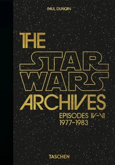 The Star Wars Archives. 1977-1983 - Outlet - Paul Duncan