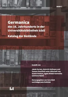Germanica des 16 Jahrhunderts in der Universitätsbibliothek Łódź