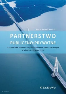 Partnerstwo publiczno-prywatne - Aneta Kargol-Wasiluk