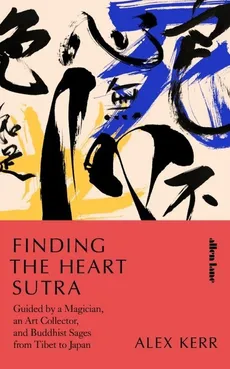 Finding the Heart Sutra - Outlet - Alex Kerr