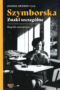 Szymborska Znaki szczególne - Outlet - Joanna Gromek-Illg