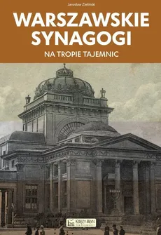 Warszawskie synagogi - Outlet - Jarosław Zieliński