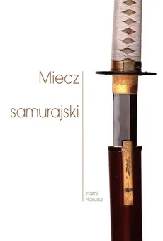 Miecz samurajski - Outlet - Inami Hakusui