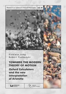 Towards the Modern Theory of Motion - Outlet - Elżbieta Jung, Robert Podkoński