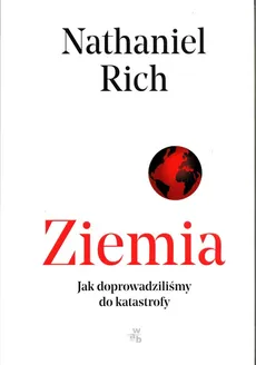 Ziemia - Outlet - Nathaniel Rich