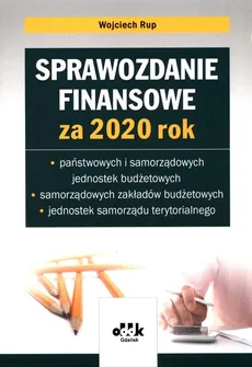 Sprawozdanie finansowe za 2020 rok - Wojciech Rup
