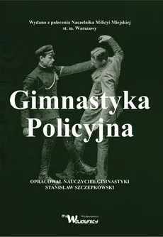 Gimnastyka Policyjna - Outlet - Stanisław Szczepkowski