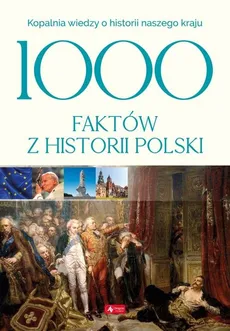 1000 faktów z historii Polski - Outlet