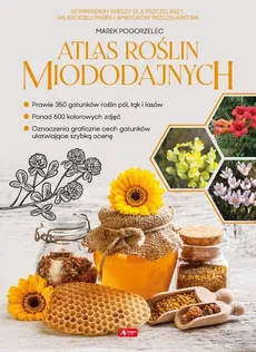 Atlas roślin miododajnych - Outlet - Marek Pogorzelec