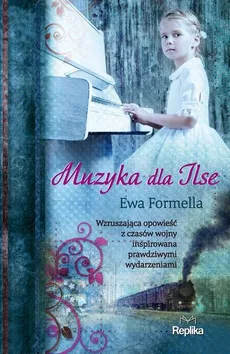 Muzyka dla Ilse - Outlet - Ewa Formella