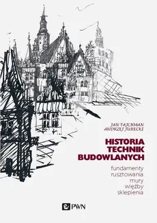 Historia Technik Budowlanych - Outlet - Andrzej Jurecki, Jan Tajchman