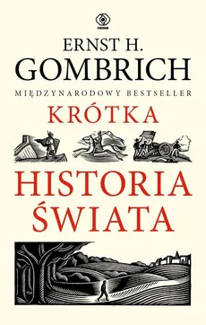 Krótka historia świata - Gombrich Ernst H.