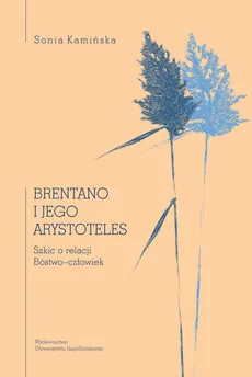 Brentano i jego Arystoteles - Outlet - Sonia Kamińska