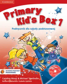 Primary Kid's Box Level 1 Pupil's Book with Songs CD and Parents' Guide Polish edition - Barbara Czekańska, Izabela Lipińska, Caroline Nixon, Michael Tomlinson