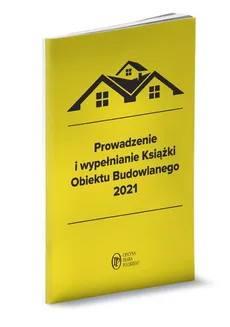 Prowadzenie i wypełnianie Książki Obiektu Budowlanego 2021 - Outlet - Michał Substyk