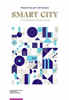 Smart city w przestrzeni informacyjnej - Outlet - Przemysław Krysiński