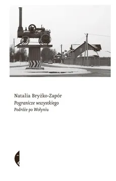 Pogranicze wszystkiego - Outlet - Natalia Bryżko-Zapór
