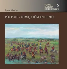 Psie Pole Bitwa której nie było - Outlet - Jerzy Maroń